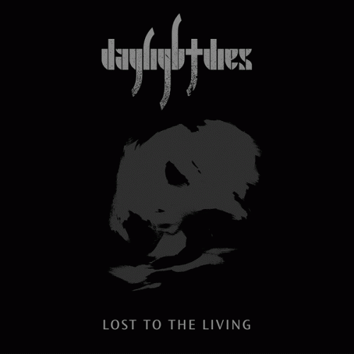 Daylight Dies : Lost to the Living